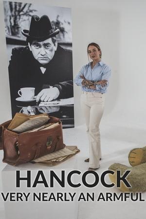 Watch Free Hancock Very Nearly an Armful (2023)