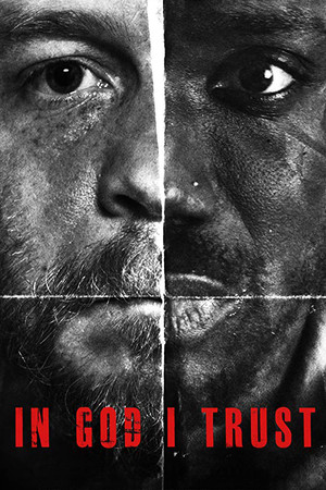 Watch Free In God I Trust (2018)