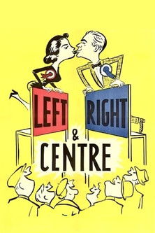 Watch Free Left Right and Centre (1959)