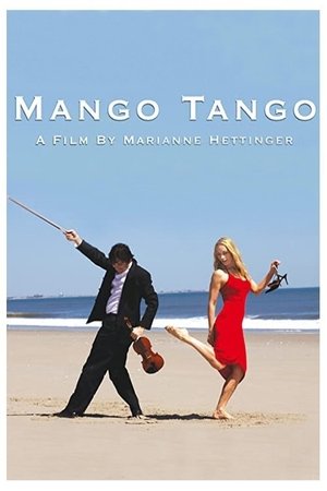 Watch Free Mango Tango (2009)