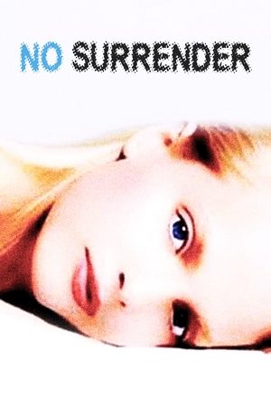 Watch Free No Surrender (2011)