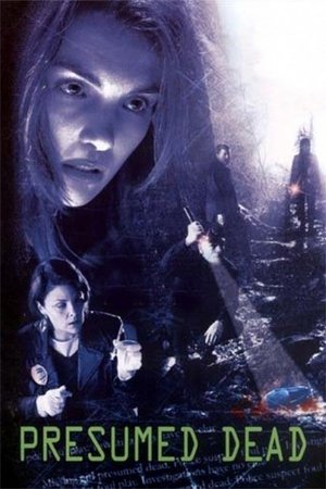 Watch Free Presumed Dead (2006)
