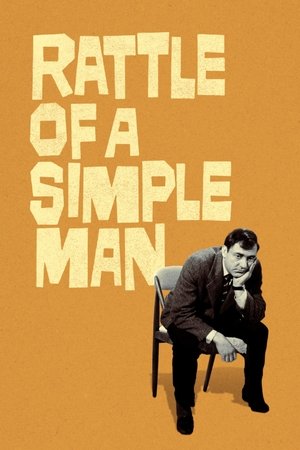 Watch Free Rattle of a Simple Man (1964)