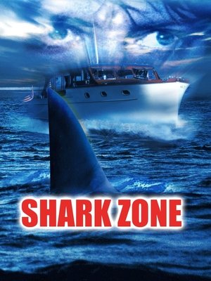 Watch Free Shark Zone (2003)