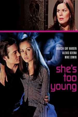 Watch Free Shes Too Young (2004)