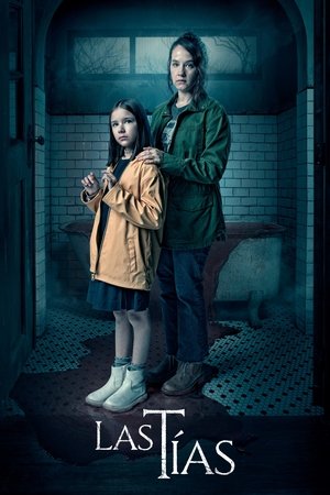 Watch Free Las Tias (2024)