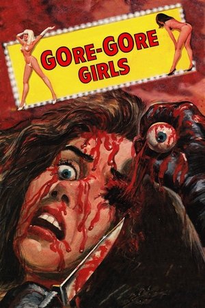 Watch Free The Gore Gore Girls (1972)