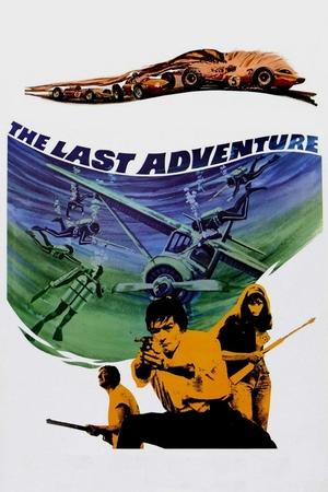 Watch Free The Last Adventure (1967)