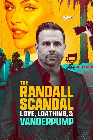 Watch Free The Randall Scandal Love, Loathing, and Vanderpump (2023)