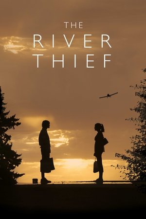 Watch Free The River Thief (2016)