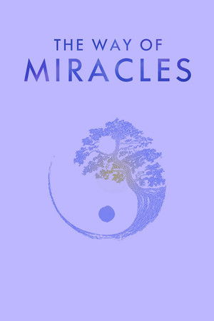 Watch Free The Way of Miracles (2021)