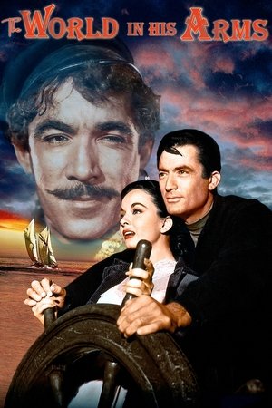 Watch Free The World in His Arms (1952)