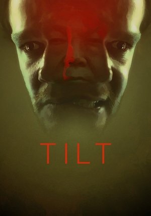 Watch Free Tilt (2017)