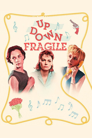 Watch Free Up, Down, Fragile (1995)