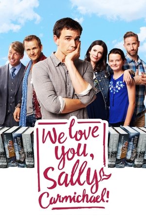 Watch Free We Love You, Sally Carmichael! (2017)