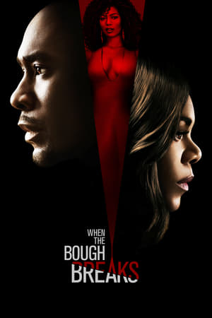 Watch Free When the Bough Breaks (2016)
