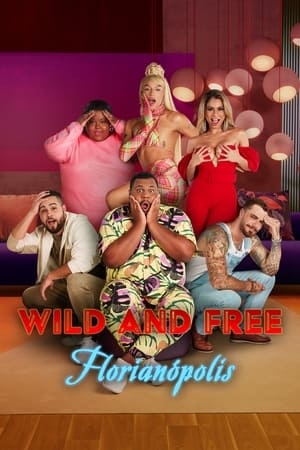 Watch Free Wild and Free in Florianopolis (2020-)