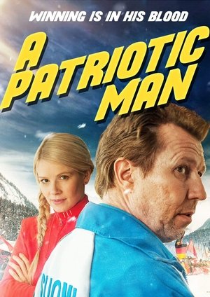 Watch Free A Patriotic Man (2013)