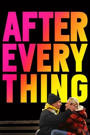 Watch Free After Everything (2018)