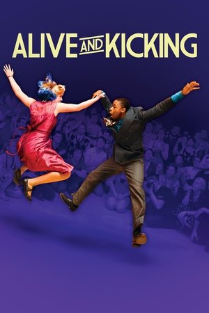 Watch Free Alive and Kicking (2016)