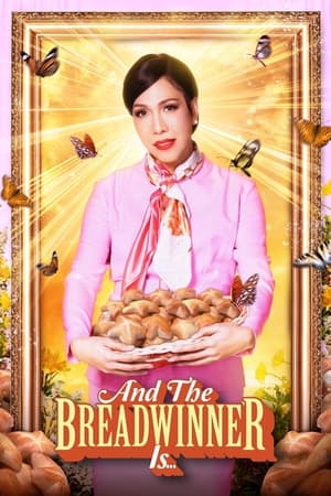 Watch Free And the Breadwinner is (2024)
