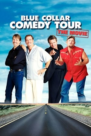 Watch Free Blue Collar Comedy Tour The Movie (2003)