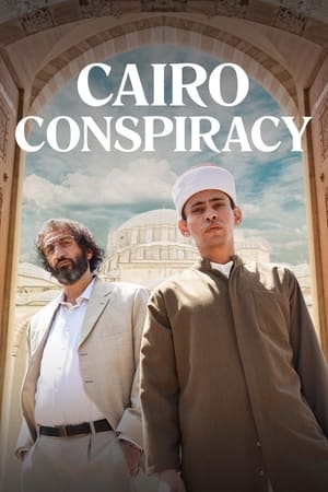 Watch Free Cairo Conspiracy (2022)