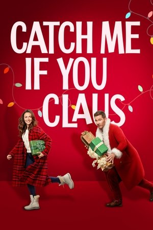 Watch Free Catch Me If You Claus (2023)