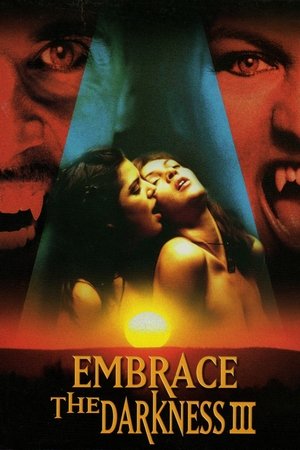 Watch Free Embrace the Darkness 3 (2002)