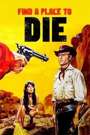 Watch Free Find a Place to Die (1968)