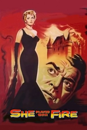 Watch Free She Played with Fire (1957)