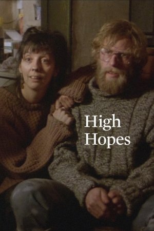 Watch Free High Hopes (1988)