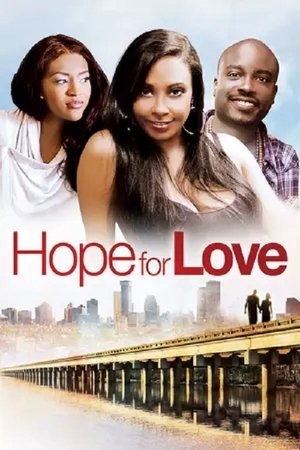 Watch Free Hope for Love (2013)
