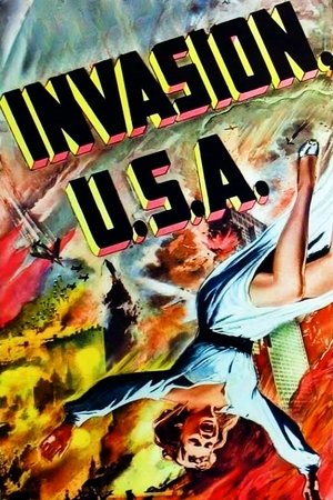 Watch Free Invasion, U S A (1952)