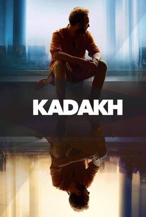 Watch Full Movie: Kadakh (2020)