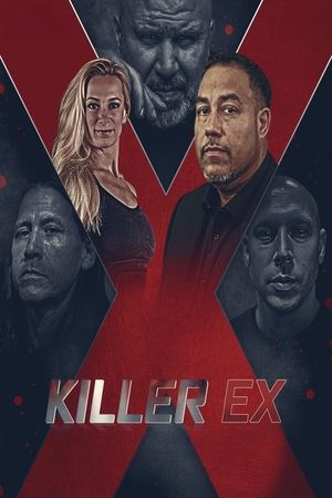 Watch Free Killer Ex (2024)