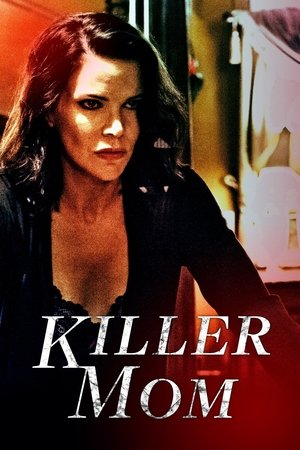 Watch Free Killer Mom (2017)