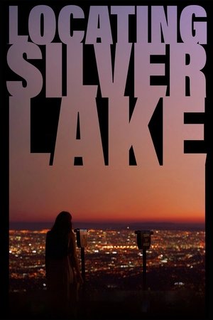 Watch Free Locating Silver Lake (2017)