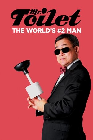 Watch Free Mr. Toilet: The Worlds #2 Man (2019)