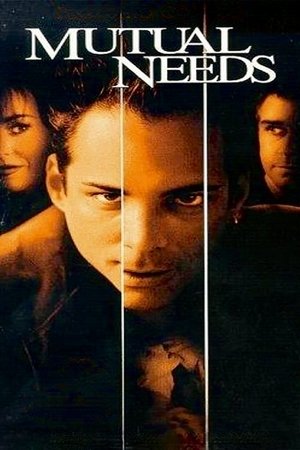 Watch Free Mutual Needs (1997)