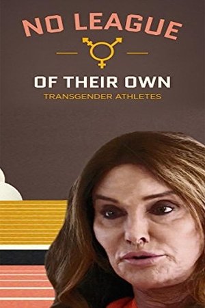 Watch Free No League of Their Own (2016)