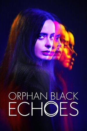 Watch Free Orphan Black Echoes (2024-)