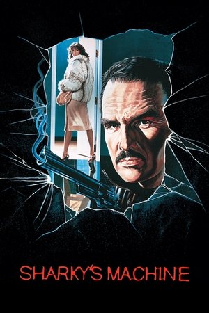 Watch Free Sharkys Machine (1981)