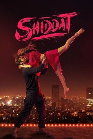 Watch Free Shiddat (2021)