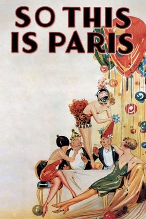 Watch Free So This Is Paris (1926)