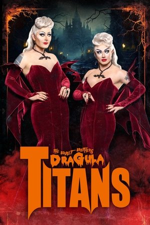 Watch Free The Boulet Brothers Dragula Titans (2022-)