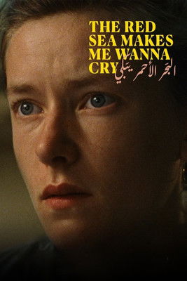 Watch Free The Red Sea Makes Me Wanna Cry (2023)
