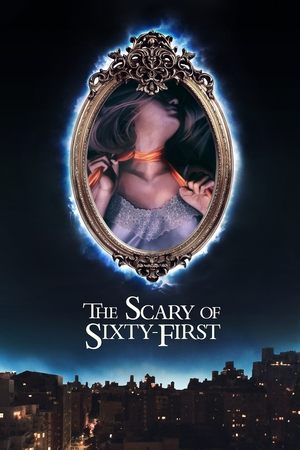 Watch Free The Scary of Sixty First (2021)