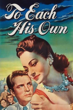 Watch Free To Each His Own (1946)