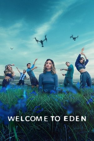 Watch Free Welcome to Eden (2022-)